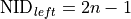 {\rm NID}_{left} = 2n-1